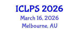 International Conference on Law and Political Science (ICLPS) March 16, 2026 - Melbourne, Australia
