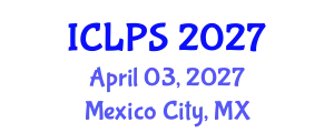 International Conference on Law and Political Science (ICLPS) April 03, 2027 - Mexico City, Mexico