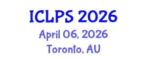 International Conference on Law and Political Science (ICLPS) April 06, 2026 - Toronto, Australia
