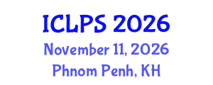 International Conference on Law and Political Science (ICLPS) November 11, 2026 - Phnom Penh, Cambodia