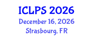International Conference on Law and Political Science (ICLPS) December 16, 2026 - Strasbourg, France
