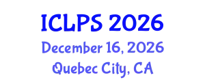International Conference on Law and Political Science (ICLPS) December 16, 2026 - Quebec City, Canada
