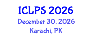 International Conference on Law and Political Science (ICLPS) December 30, 2026 - Karachi, Pakistan