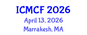 International Conference on Media, Communication and Film (ICMCF) April 13, 2026 - Marrakesh, Morocco