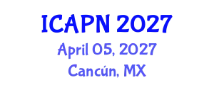 International Conference on Ageing, Psychology and Neuroscience (ICAPN) April 05, 2027 - Cancún, Mexico