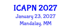 International Conference on Ageing, Psychology and Neuroscience (ICAPN) January 23, 2027 - Mandalay, Myanmar