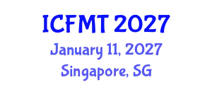 International Conference on Fluid Mechanics and Turbomachinery (ICFMT) January 11, 2027 - Singapore, Singapore