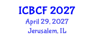 International Conference on Bullying, Cyberbullying and Family (ICBCF) April 29, 2027 - Jerusalem, Israel