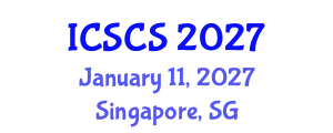 International Conference on Sustainable Cities and Society (ICSCS) January 11, 2027 - Singapore, Singapore