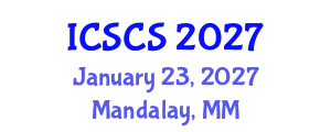 International Conference on Sustainable Cities and Society (ICSCS) January 23, 2027 - Mandalay, Myanmar