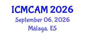 International Conference on Mathematics and Computational Applied Mathematics (ICMCAM) September 06, 2026 - Málaga, Spain