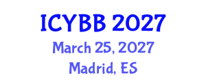 International Conference on Yeast Biotechnology and Biology (ICYBB) March 25, 2027 - Madrid, Spain
