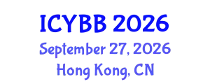 International Conference on Yeast Biotechnology and Biology (ICYBB) September 27, 2026 - Hong Kong, China