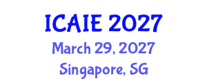 International Conference on Artificial Intelligence and Education (ICAIE) March 29, 2027 - Singapore, Singapore