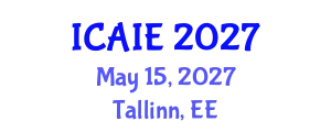 International Conference on Artificial Intelligence and Education (ICAIE) May 15, 2027 - Tallinn, Estonia