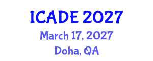 International Conference on Advances in Digital Education (ICADE) March 17, 2027 - Doha, Qatar