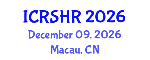 International Conference on Reproductive and Sexual Health Research (ICRSHR) December 09, 2026 - Macau, China