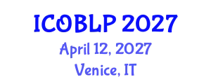 International Conference on Organizational Behavior, Leadership and Performance (ICOBLP) April 12, 2027 - Venice, Italy