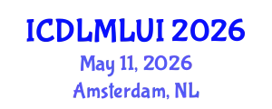 International Conference on Deep Learning and Machine Learning in Ultrasound Imaging (ICDLMLUI) May 11, 2026 - Amsterdam, Netherlands