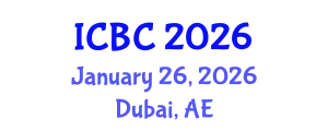 International Conference on Blockchain and Cryptocurrencies (ICBC) January 26, 2026 - Dubai, United Arab Emirates