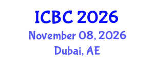 International Conference on Blockchain and Cryptocurrencies (ICBC) November 08, 2026 - Dubai, United Arab Emirates