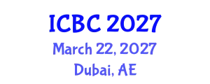International Conference on Blockchain and Cryptocurrencies (ICBC) March 22, 2027 - Dubai, United Arab Emirates