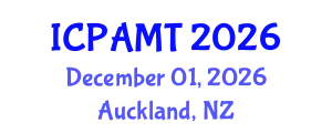 International Conference on 3D Printing and Additive Manufacturing Technology (ICPAMT) December 01, 2026 - Auckland, New Zealand