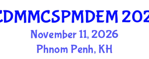 International Conference on Discrete Multiphysics, Modelling Complex Systems with Particle Methods and Discrete Element Method (ICDMMCSPMDEM) November 11, 2026 - Phnom Penh, Cambodia
