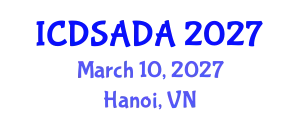 International Conference on Data Science and Data Analytics (ICDSADA) March 10, 2027 - Hanoi, Vietnam