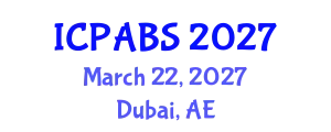 International Conference on Psychological and Behavioural Sciences (ICPABS) March 22, 2027 - Dubai, United Arab Emirates
