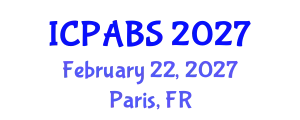 International Conference on Psychological and Behavioural Sciences (ICPABS) February 22, 2027 - Paris, France