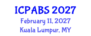 International Conference on Psychological and Behavioural Sciences (ICPABS) February 11, 2027 - Kuala Lumpur, Malaysia