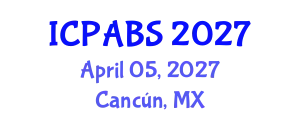 International Conference on Psychological and Behavioural Sciences (ICPABS) April 05, 2027 - Cancún, Mexico
