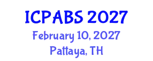 International Conference on Psychological and Behavioural Sciences (ICPABS) February 10, 2027 - Pattaya, Thailand