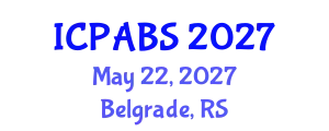 International Conference on Psychological and Behavioural Sciences (ICPABS) May 22, 2027 - Belgrade, Serbia