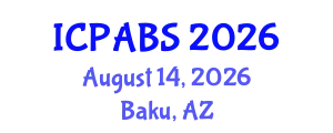 International Conference on Psychological and Behavioural Sciences (ICPABS) August 14, 2026 - Baku, Azerbaijan