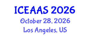 International Conference on Economic and Administrative Sciences (ICEAAS) October 28, 2026 - Los Angeles, United States
