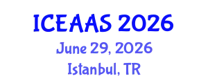 International Conference on Economic and Administrative Sciences (ICEAAS) June 29, 2026 - Istanbul, Turkey