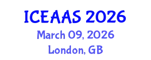 International Conference on Economic and Administrative Sciences (ICEAAS) March 09, 2026 - London, United Kingdom