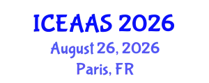 International Conference on Economic and Administrative Sciences (ICEAAS) August 26, 2026 - Paris, France