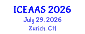 International Conference on Economic and Administrative Sciences (ICEAAS) July 29, 2026 - Zurich, Switzerland