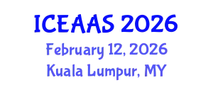 International Conference on Economic and Administrative Sciences (ICEAAS) February 12, 2026 - Kuala Lumpur, Malaysia