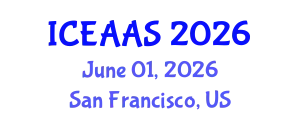 International Conference on Economic and Administrative Sciences (ICEAAS) June 01, 2026 - San Francisco, United States