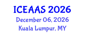 International Conference on Economic and Administrative Sciences (ICEAAS) December 06, 2026 - Kuala Lumpur, Malaysia