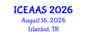 International Conference on Economic and Administrative Sciences (ICEAAS) August 16, 2026 - Istanbul, Turkey