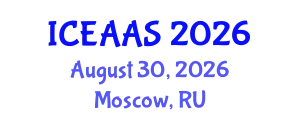 International Conference on Economic and Administrative Sciences (ICEAAS) August 30, 2026 - Moscow, Russia