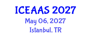 International Conference on Economic and Administrative Sciences (ICEAAS) May 06, 2027 - Istanbul, Turkey