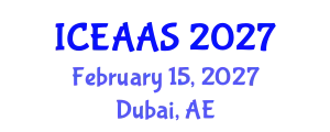 International Conference on Economic and Administrative Sciences (ICEAAS) February 15, 2027 - Dubai, United Arab Emirates