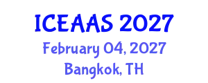 International Conference on Economic and Administrative Sciences (ICEAAS) February 04, 2027 - Bangkok, Thailand