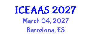 International Conference on Economic and Administrative Sciences (ICEAAS) March 04, 2027 - Barcelona, Spain